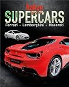 Italian Supercars: Ferrari, Lamborghini, Pagani
