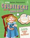 Goldilocks and the Three Bears: fix fairytale problems with science and technology (STEM Solves Fairytales)