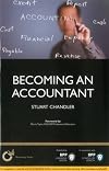 Becoming an Accountant: Is Accountancy Really the Career for You? (Becoming a Series)