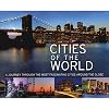 Cities of the World: A Journey Through the Most Fascinating Cities Around the Globe (World in Pictures)