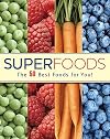 Superfoods: The 50 Best Foods For You!