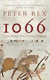 1066: A New History of the Norman Conquest