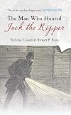 Man Who Hunted Jack the Ripper