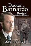 Doctor Barnardo: Champion of Victorian Children