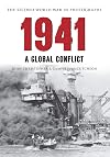 1941 The Second World War in Photographs: A Global Conflict