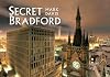 Secret Bradford