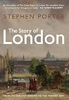 The Story of London: From its Earliest Origins to the Present Day