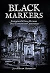Black Markers: Edinburgh's Dark History Told Through its Cemeteries