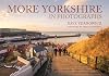 More Yorkshire in Photographs