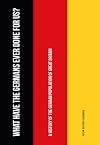 What have the Germans ever done for us?: A history of the German population of Great Britain