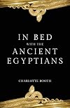 In Bed with the Ancient Egyptians