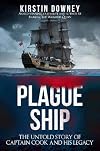 Plague Ship: The Untold Story of Captain Cook and His Legacy