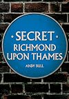 Secret Richmond upon Thames
