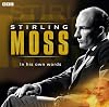 Stirling Moss in His Own Words