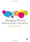Managing effective relationships in education