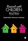 Research with Children: Theory and Practice