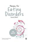 Therapy for Eating Disorders: Theory, Research & Practice (Therapy in Practice)