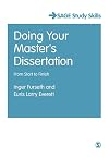 Doing Your Master's Dissertation: From Start to Finish (SAGE Study Skills Series)