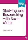 Studying and Researching with Social Media (SAGE Study Skills Series)
