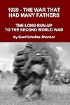 1939 - The War That Had Many Fathers