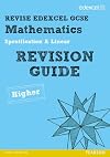 Revise Edexcel GCSE Mathematics Spec A Higher Revision Guide (REVISE Edexcel GCSE Maths 2010)