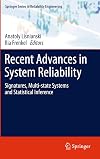Recent Advances in System Reliability: Signatures, Multi-state Systems and Statistical Inference