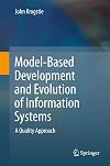 Model-Based Development and Evolution of Information Systems: A Quality Approach