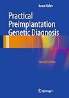 Practical preimplantation genetic diagnosis