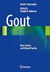 Gout Basic Science and Clinical Practice