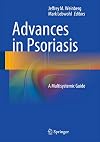 Advances in Psoriasis: A Multisystemic Guide