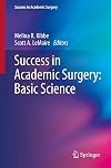Success in Academic Surgery: Basic Science
