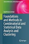Foundations and methods in combinatorial and statistical data analysis and clustering