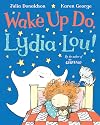Wake Up Do, Lydia Lou!