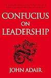 Confucius on Leadership