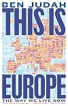 This is Europe: The Way We Live Now