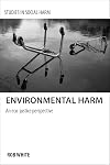 Environmental harm : an eco-justice perspective