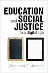 Education and Social Justice in a Digital Age