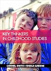 Key Thinkers in Childhood Studies