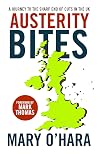 Austerity Bites: A Journey to the Sharp End of Cuts in the UK