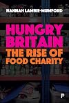 Hungry Britain : the rise of food charity