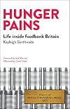 Hunger Pains: Life Inside Foodbank Britain