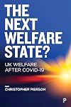 The Next Welfare State?: UK Welfare after COVID-19