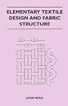Elementary Textile Design and Fabric Structure