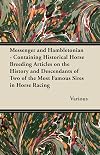Messenger and Hambletonian - Containing Historical Horse Breeding Articles on the History and Descendants of Two of the Most Famous Sires in Horse Rac