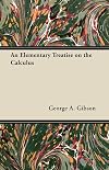 An Elementary Treatise on the Calculus