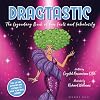 Dragtastic: The legendary book of fun, facts and fabulosity