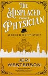 The Misplaced Physician