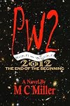 PW2 2012: The End of the Beginning