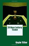 24 Hour Lottery Ticket