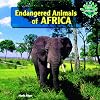 Endangered Animals of Africa (Save Earth's Animals!)